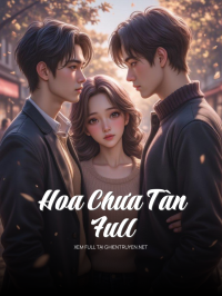 Hoa Chưa Tàn – Full
