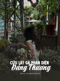 Cứu Lấy Gã Phản Diện Đáng Thương