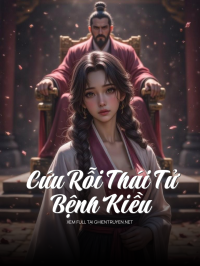 Cứu Rỗi Thái Tử Bệnh Kiều