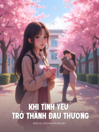 Khi Tình Yêu Trở Thành Đau Thương