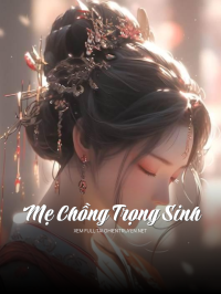 Mẹ Chồng Trọng Sinh