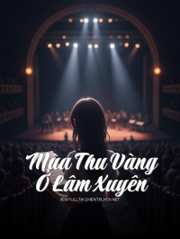 Mùa Thu Vàng Ở Lâm Xuyên
