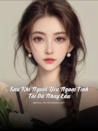 Sau Khi Người Yêu Ngoại Tình, Tôi Đã Nhảy Lầu