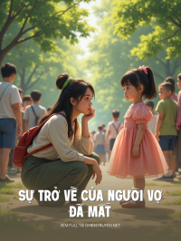 Sự Trở Về Của Người Vợ Đã Mất