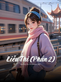 Liễu Thi (Phần 2)