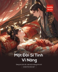 Một Đời Si Tình Vì Nàng