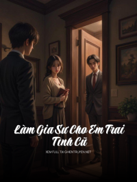 Làm Gia Sư Cho Em Trai Tình Cũ