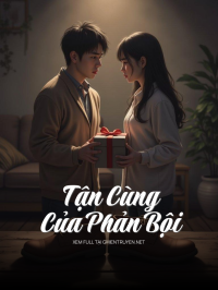 Tận Cùng Của Phản Bội