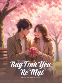 Bẫy Tình Yêu Rẻ Mạt