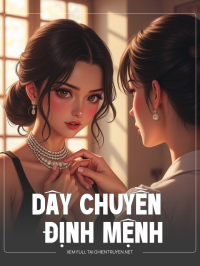 Dây Chuyền Định Mệnh
