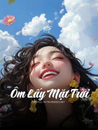 Ôm Lấy Mặt Trời