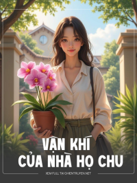Vận Khí Của Nhà Họ Chu