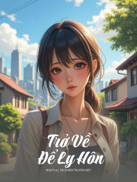 Trở Về Để Ly Hôn