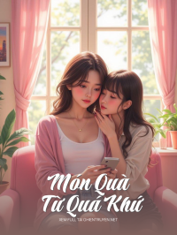 Món Quà Từ Quá Khứ