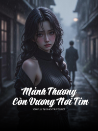 Mảnh Thương Còn Vương Nơi Tim