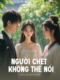 Người Chết Không Thể Nói