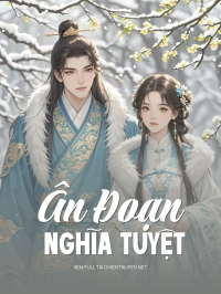 Ân Đoạn Nghĩa Tuyệt