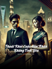 Thoát Khỏi Cuộc Hôn Nhân Không Tình Yêu