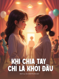 Khi Chia Tay Chỉ Là Khởi Đầu