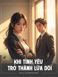 Khi Tình Yêu Trở Thành Lừa Dối