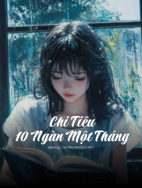 Chi Tiêu 10 Ngàn Một Tháng