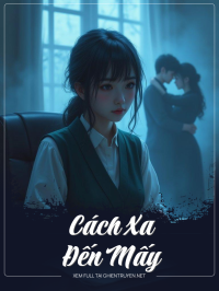 Cách Xa Đến Mấy