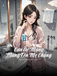 Cơn Ác Mộng Mang Tên Mẹ Chồng
