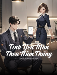 Tình Yêu Mòn Theo Năm Tháng