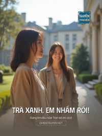 Trà Xanh, Em Nhầm Rồi!
