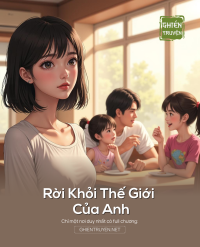 Rời Khỏi Thế Giới Của Anh