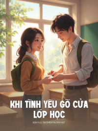 Khi Tình Yêu Gõ Cửa Lớp Học