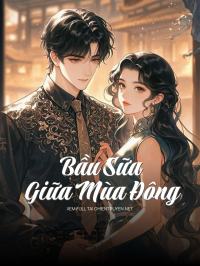 Bầu Sữa Giữa Mùa Đông