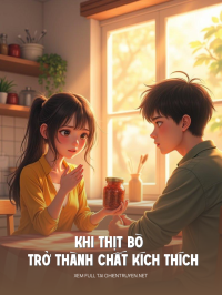 Khi Thịt Bò Trở Thành Chất Kích Thích Tình Yêu