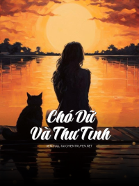 Chó Dữ Và Thư Tình