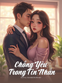 Chồng Yêu Trong Tin Nhắn