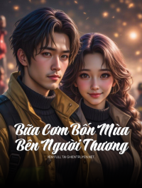 Bữa Cơm Bốn Mùa Bên Người Thương