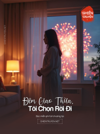 Đêm Giao Thừa, Tôi Chọn Rời Đi