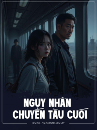 Ngụy Nhân Trên Chuyến Tàu Cuối