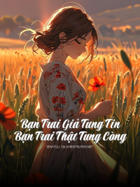 Bạn Trai Giả Tung Tin, Bạn Trai Thật Tung Còng