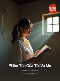 Phiên Tòa Của Tôi Và Mẹ