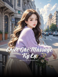 Chiếc Ghế Massage Kỳ Lạ