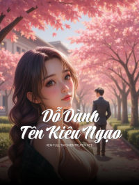 Dỗ Dành Tên Kiêu Ngạo