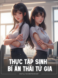 Thực Tập Sinh Và Bí Ẩn Thái Tử Gia