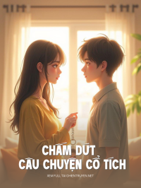 Chấm Dứt Câu Chuyện Cổ Tích