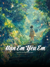 Hận Em Yêu Em
