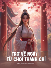 Trở Về Ngày Từ Chối Thánh Chỉ