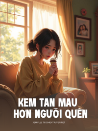 Kem Tan Mau Hơn Người Quên