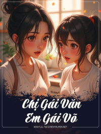 Chị Gái Văn, Em Gái Võ