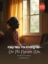 Kiếp Này Tôi Không Gả Cho Phí Nguyên Nữa