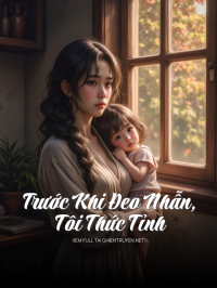 Trước Khi Đeo Nhẫn, Tôi Thức Tỉnh